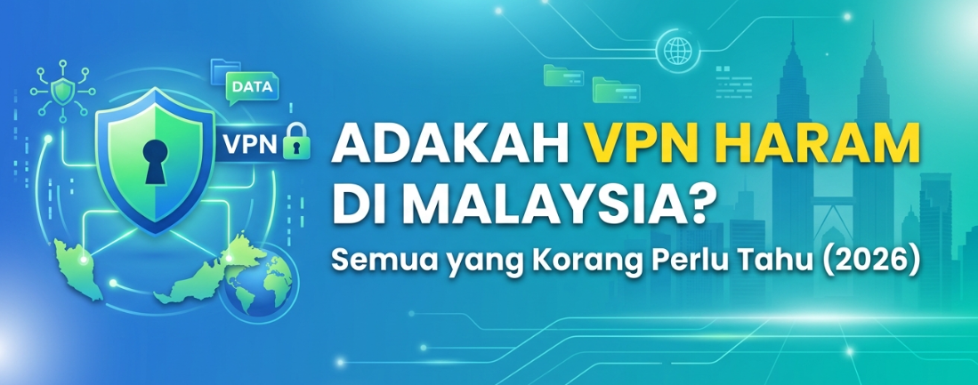 VPN-sah-haram-di-malaysia-legality